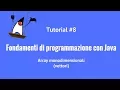 Fondamenti di programmazione con Java - 8
