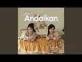 Download Lagu Andaikan