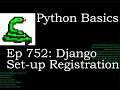 Python Basics Tutorial Set up For Django Register and Login Page