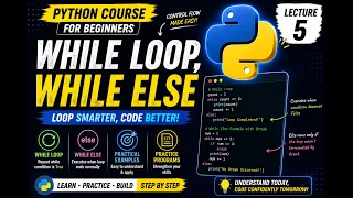 Python While Loop While Else Python Course Lecture 5