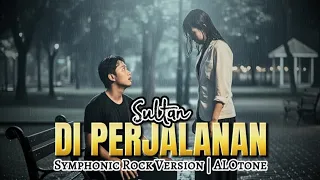 di perjalanan sultan symphonic rock cover alotone