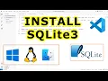 How to Install SQLite3 in VS Code on Windows Linux Mac OS Two Methods with Examples and Demo