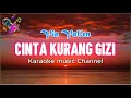 Download Lagu Via Vallen  - Cinta Kurang Gizi ( Karaoke Lagu )