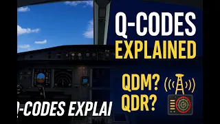 Q-Codes Explained VDF Direction Finding in Aviation ATPL Air Law Simplified