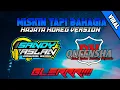 Download Lagu Dj Miskin Tapi Bahagia DV Queensha Mojokerto Hajatan Version By Sandy Aslan