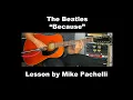 Download Lagu The Beatles - Because LESSON by Mike Pachelli