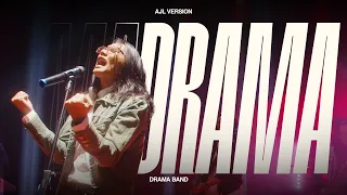 drama band drama ajl version 