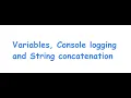 Variables Logging and String concatenation in JavaScript no library required