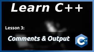 Comments and Output - C Tutorial Part 3