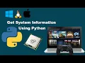 Get system information using python