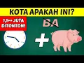 Download Lagu ORANG INDONESIA PASTI TAU! TEKA-TEKI TEBAK GAMBAR NAMA KOTA DI INDONESIA