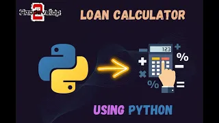 Building a Loan Calculator in Python with Tkinter Python GUI Tutorial