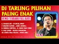 Download Lagu DJ TARLING REMIX TERBARU - YANG LAGI VIRAL, PALING ENAK, 2022