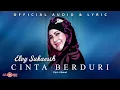 Download Lagu Elvy Sukaesih - Cinta Berduri (Official Audio \u0026 Lyric)