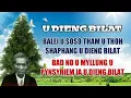 Download Lagu U DIENG BILAT (Bad no u Myllung SOSO THAM u pynsyriem ia u Dieng Bilat (Jingbatai lyngkot)