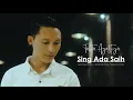 SING ADA SAIH - Tahta Agasteya ( Official Music Video )