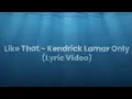 Kendrick Lamar Verse - Like That