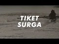 Download Lagu Tiket Surga - Ustadz Abdul Somad