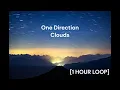 Download Lagu One Direction - Clouds [1 HOUR LOOP]