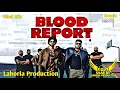 Download Lagu Blood Report | Dhol Mix | G Khan × Sartaj Virk | Dj Saab By Lahoria Production Remix Punjabi Song