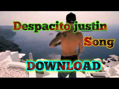 Download MP3 DOWNLOAD [DESPACITO] - JUSTIN BIEBER  MP3