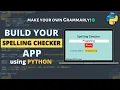 Create Your own Grammarly How to create Correct Spelling Checker in Python Spelling Checker app