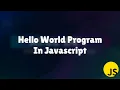 How to Create Your First JavaScript Program Hello World with Node js