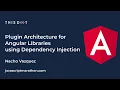 JavaScript Marathon Plugin Architecture for Angular Libraries Using Dependency Injection