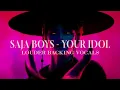 Download Lagu Saja Boys - Your Idol | Louder Backing Vocals