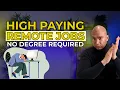 11 Easy Remote Jobs That Are Always Hiring No Degree Required