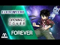 Download Lagu EDENS ZERO Opening 2 - Forever (Cover)