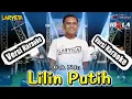 Download Lagu LILIN PUTIH ( VERSI KARAOKE ) - CAK NDU - NEW LARYSTA