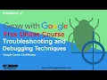 Free Troubleshooting and Debugging Techniques Online Course by Coursera 2021 -