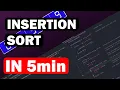 Master Insertion Sort in Just 5 Minutes Easy Step-by-Step Tutorial