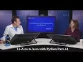 14-Zero to hero with Python Part-14