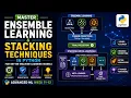 Master Ensemble Learning Stacking Techniques in Python for Better Machine Learning Models