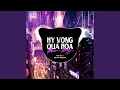 Download Lagu Hy Vọng Quá Hóa Đau Lòng (NH4T Remix)
