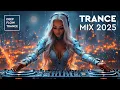 Lagu TRANCE MUSIC MIX  ✨ UPLIFTING TRANCE 2025