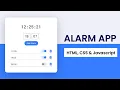 How to Create Alarm App Using JavaScript With Multiple Alarm Feature