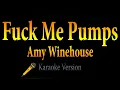 Download Lagu Amy Winehouse - F*** Me Pumps (Karaoke)