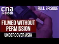 The Hidden World Of Non-Consensual s Undercover Asia Full Episode