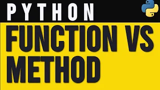 Difference Between Functions and Methods in Python