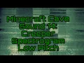 Minecraft Cave Sound 14 Creeper Spectrogram Low Pitch