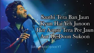 hai dil ye mera song lyrics arijit singh hate story 2 saathi tera ban jaun subhammix lyrics