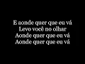 Os Paralamas Do Sucesso - Aonde Quer Que Eu Vá (letra)