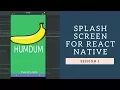 How to React-Native Building Splash screen