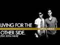 Download Lagu Capital Kings - Living For The Other Side. (feat. Royal Tailor) [Audio]