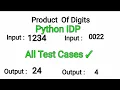 Product of Digits Hard CCBP Nxtwave Python Problems Python IDP Solutions Raj Python Tech