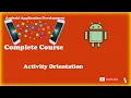Android Activity Orientation Screen Orientation