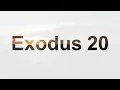 The Book of Exodus Chapter 20 - New King James Version NKJV